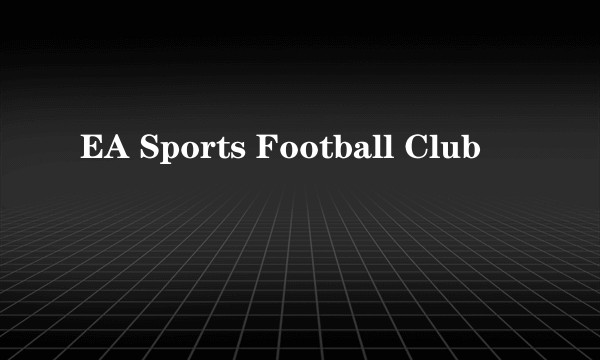 EA Sports Football Club