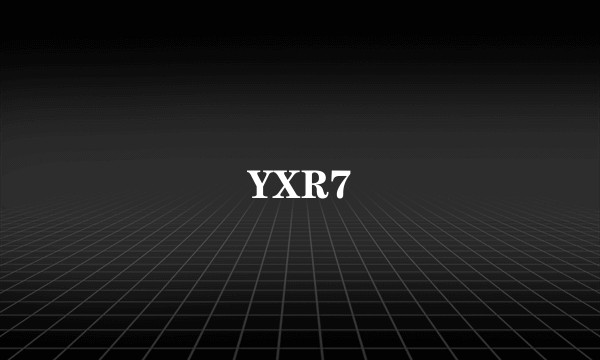YXR7