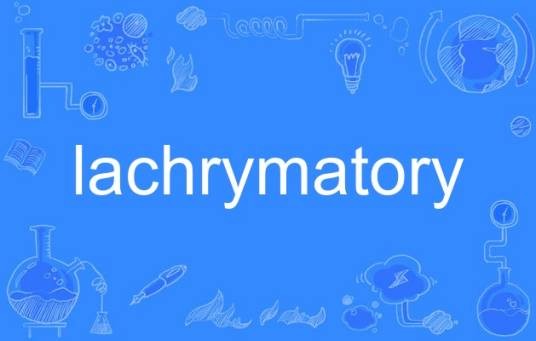 lachrymatory
