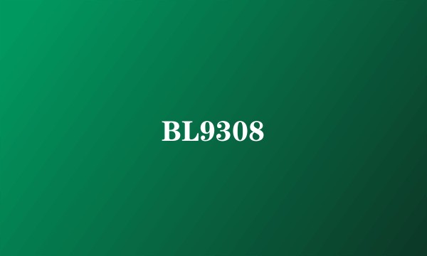 BL9308