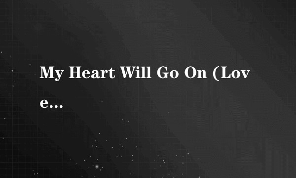 My Heart Will Go On (Love Them