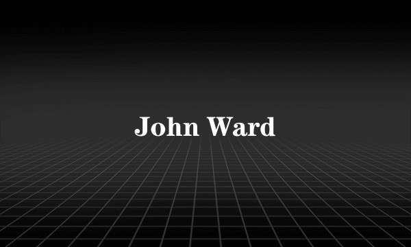 John Ward