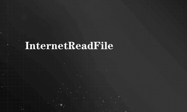 InternetReadFile