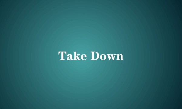 Take Down