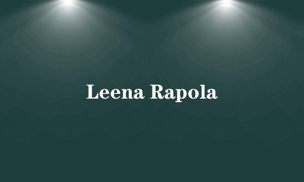 Leena Rapola