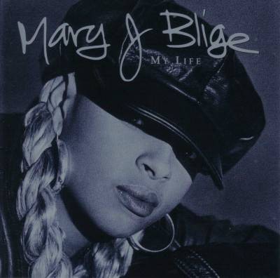 My Life（Mary J. Blige音乐专辑）