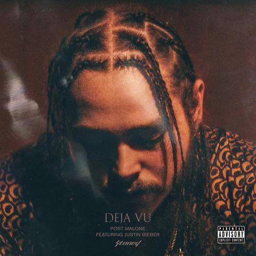 Deja Vu（Post Malone / Justin Bieber单曲）