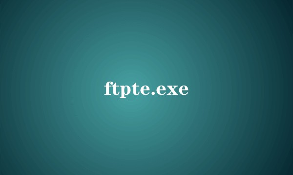 ftpte.exe