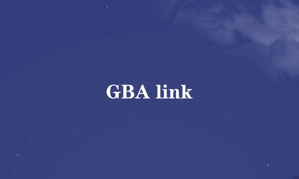 GBA link