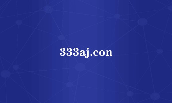 333aj.con